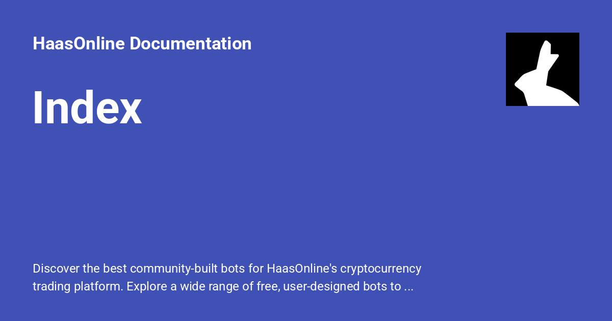 Index - HaasOnline Documentation