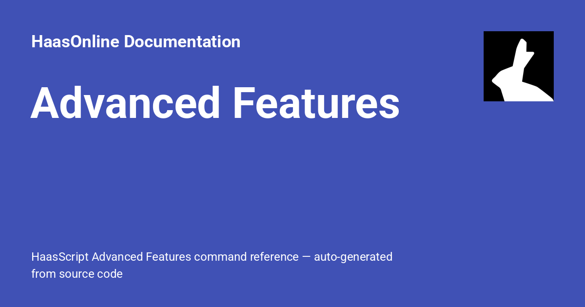 Advanced Features - HaasOnline Documentation