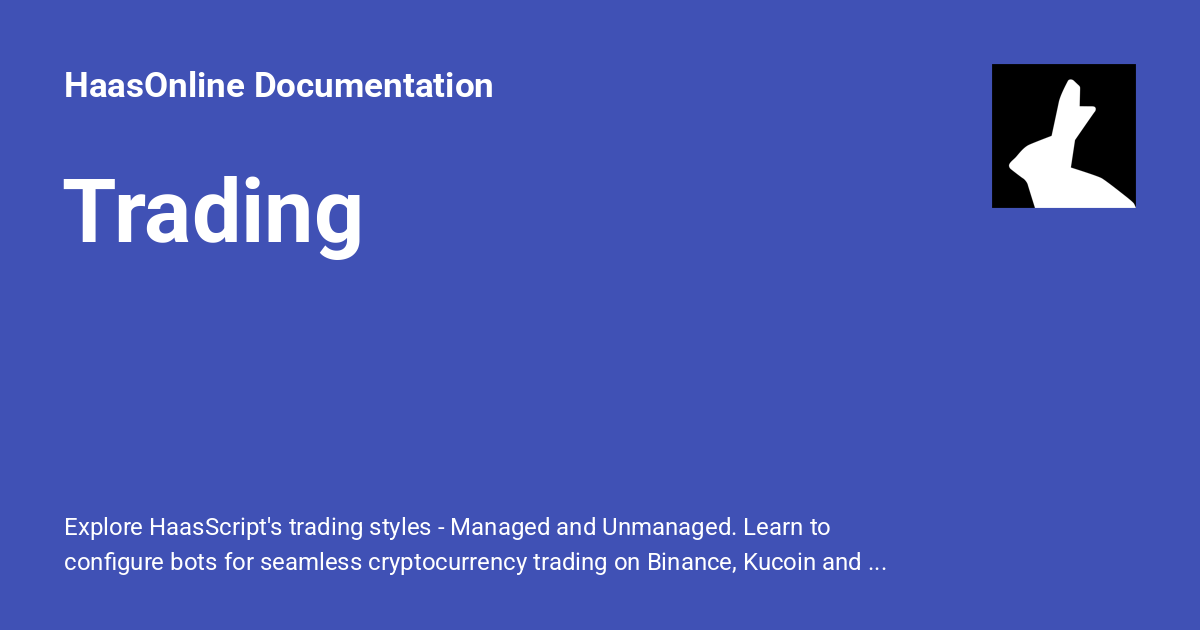 Trading - HaasOnline Documentation