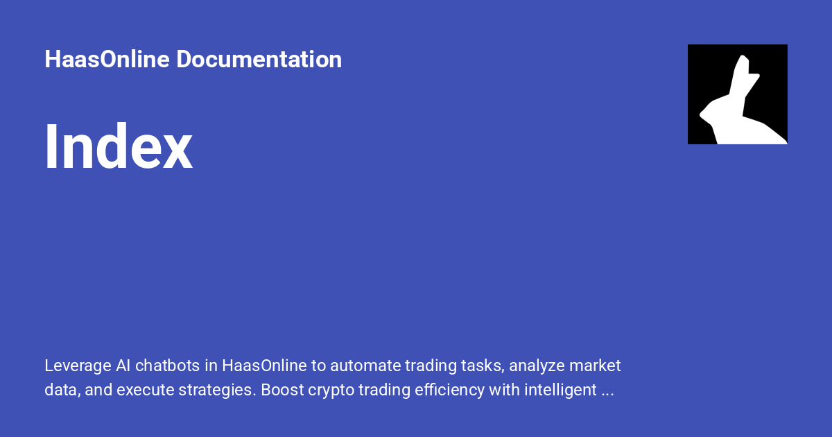 Index - HaasOnline Documentation