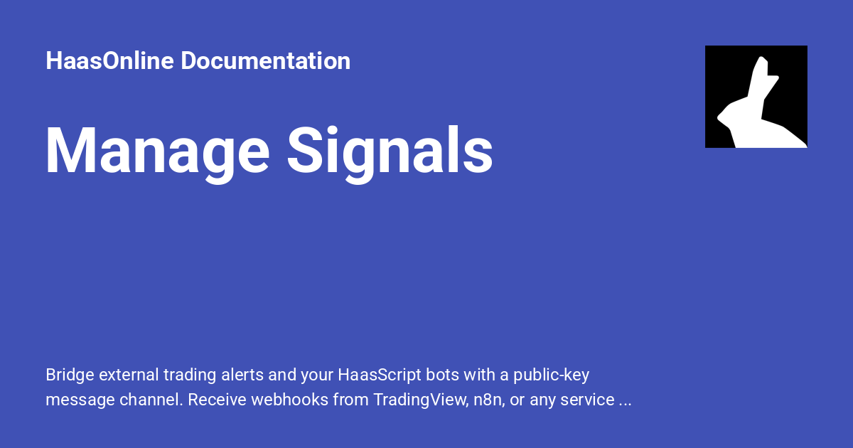 Manage Signals - HaasOnline Documentation