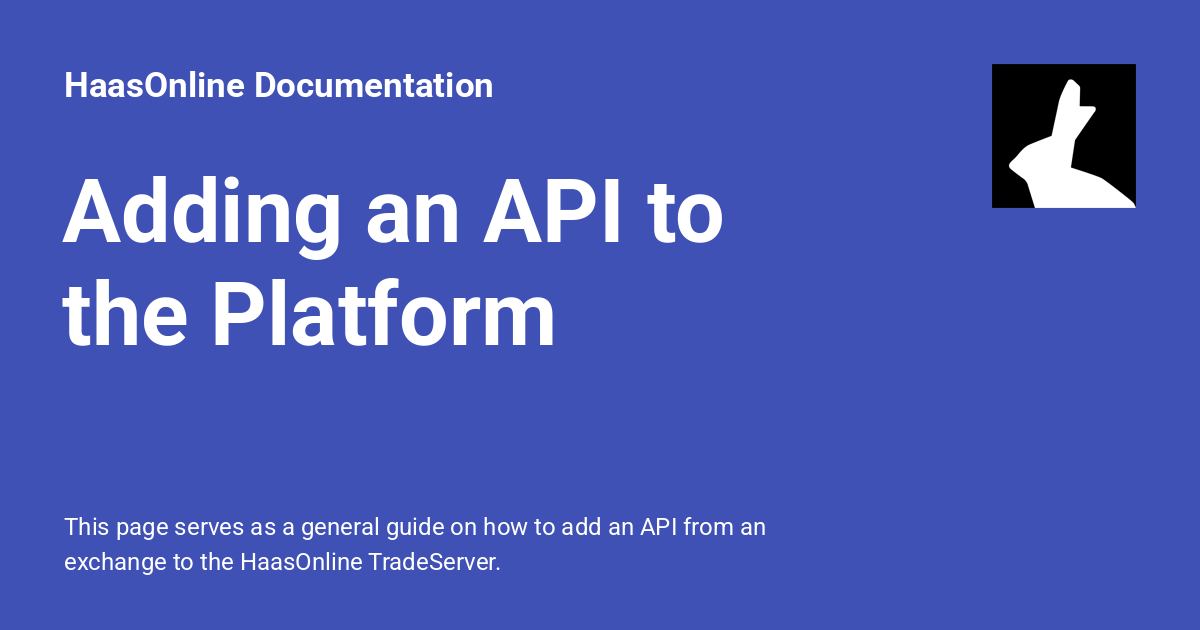 Adding an API to the Platform - HaasOnline Documentation