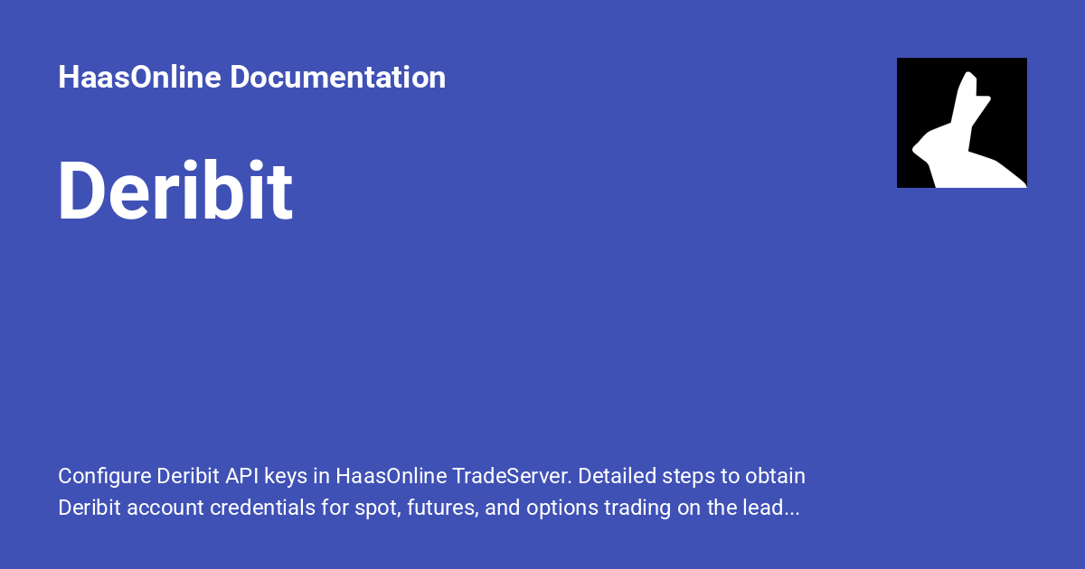 Deribit - HaasOnline Documentation