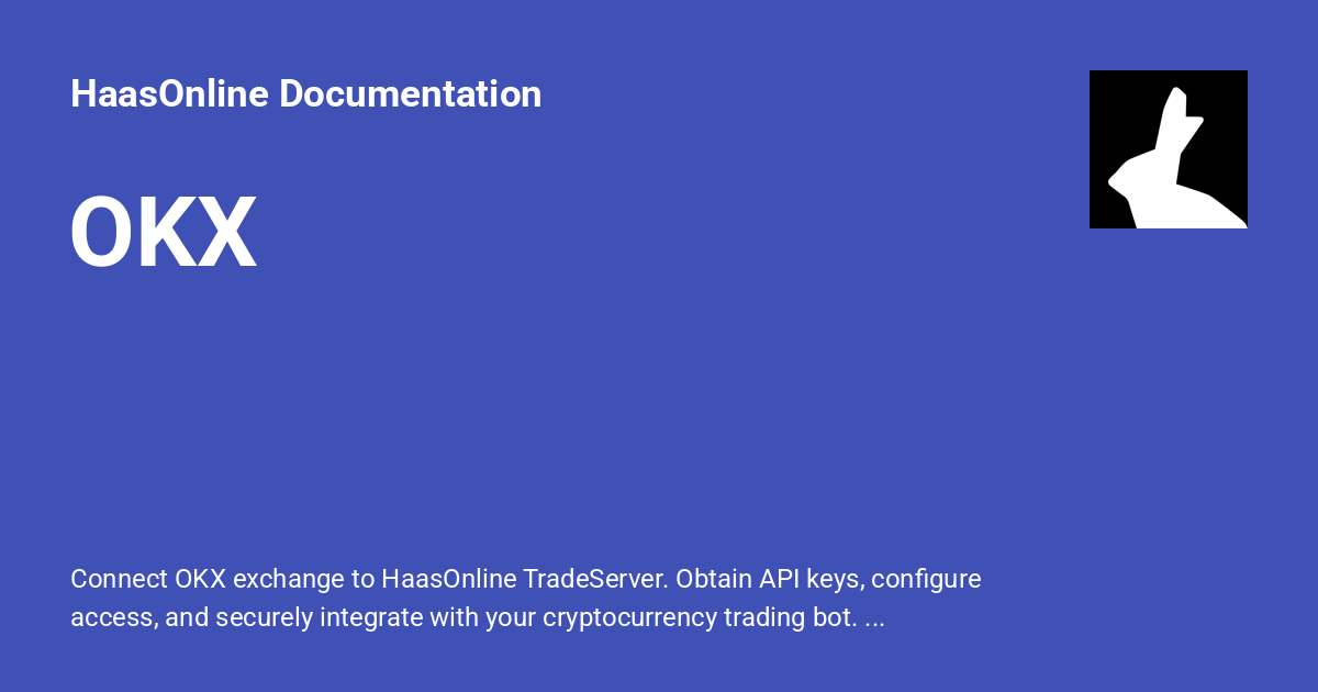 OKX - HaasOnline Documentation