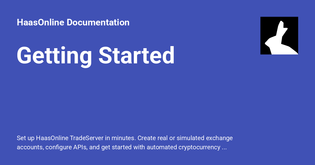 Getting Started - HaasOnline Documentation